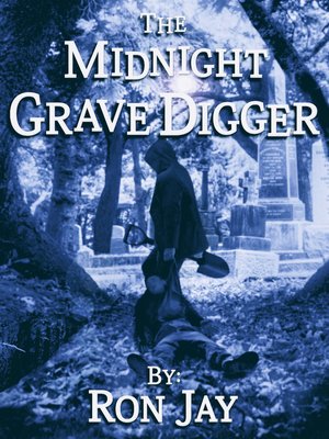 cover image of The Midnight Grave Digger